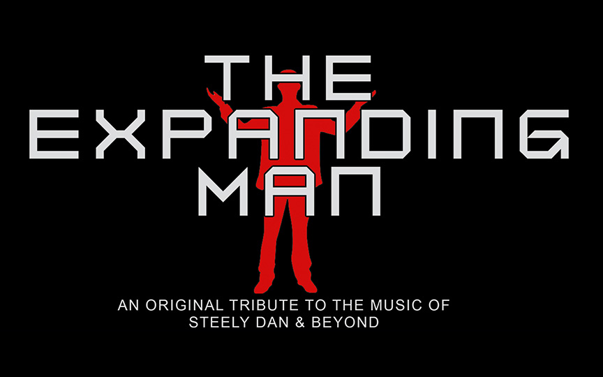 THE EXPANDING MAN ” THE ORGINIAL STEELY DAN TRIBUTE”